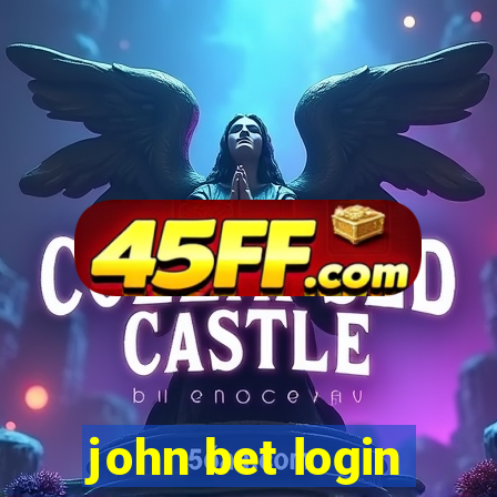 john bet login